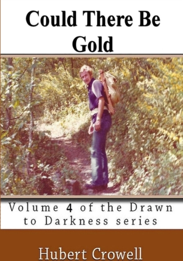 Could There be Gold av Hubert Clark Crowell (Paperback)