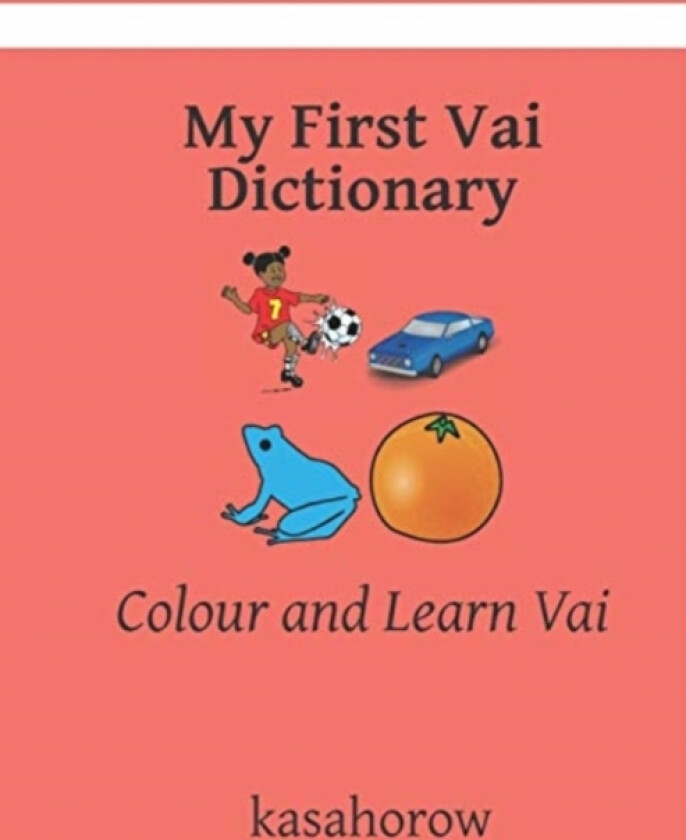 My First Vai Dictionary av Kasahorow (Paperback)