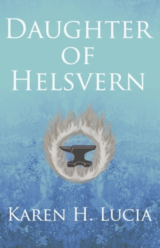 Daughter of Helsvern av Karen H Lucia (Paperback)
