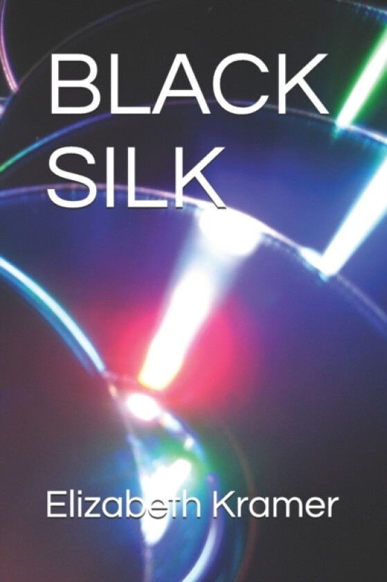 Black Silk av Elizabeth Kramer (Paperback)