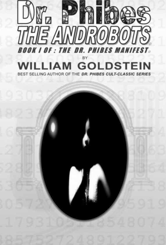 Dr. Phibes The Androbots av William I Goldstein (Paperback)