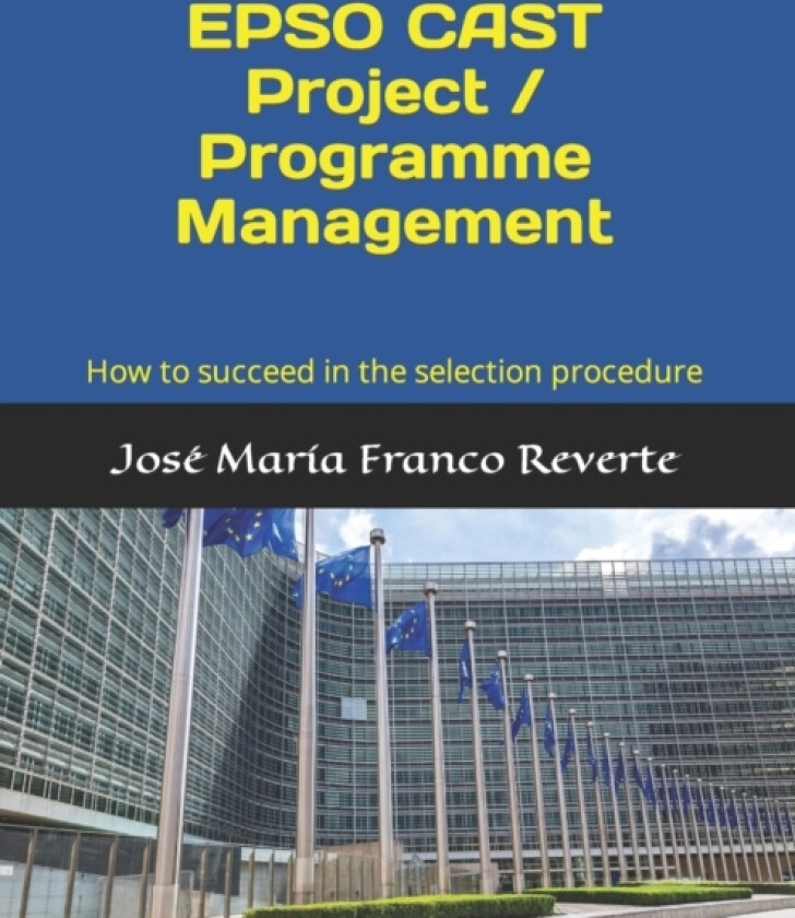 EPSO CAST Project / Programme Management av Jose Maria Franco Reverte (Paperback)