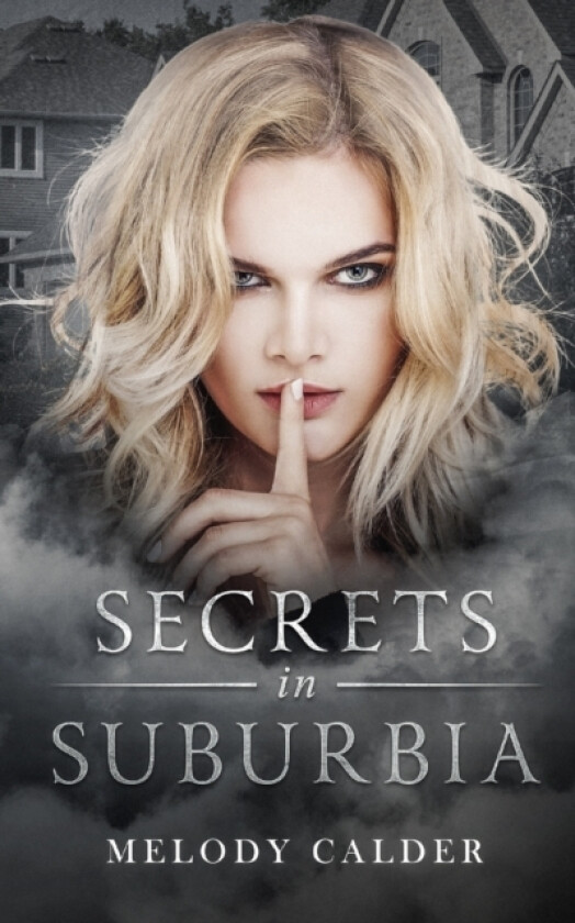 Secrets in Suburbia av Melody Calder (Paperback)