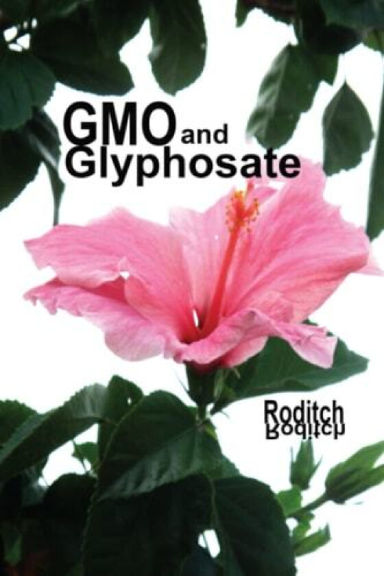 GMO and Glyphosate Zen av Roditch Roditch (Paperback)