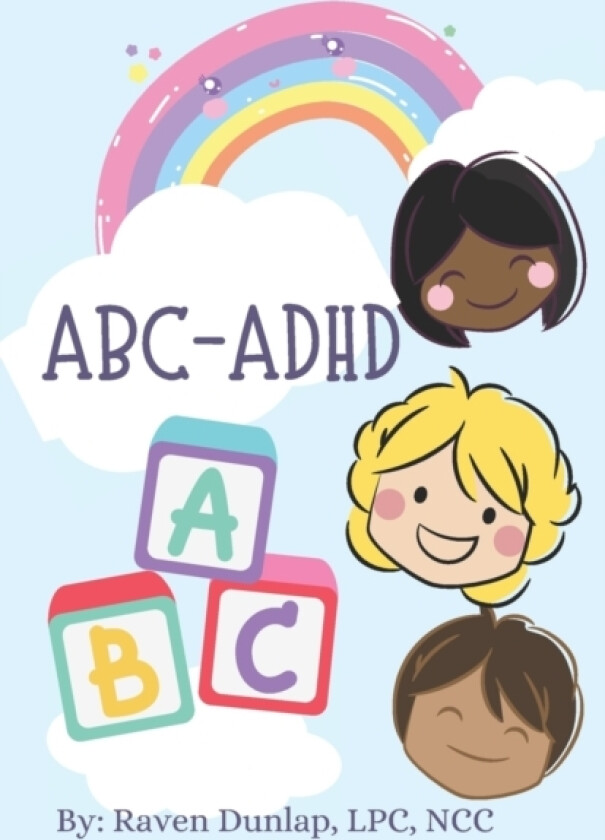 Abc-ADHD av Raven Elyse Dunlap (Paperback)