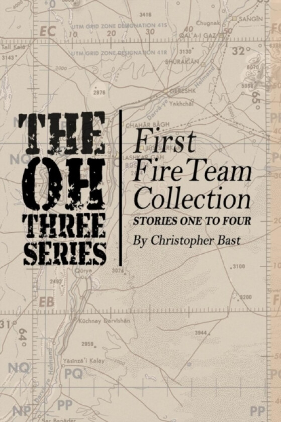 Oh-Three-Series First Fire Team Collection av Christopher Bast (Paperback)