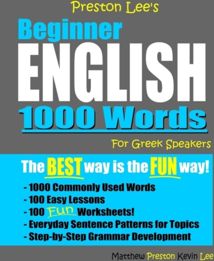 Preston Lee's Beginner English 1000 Words For Greek Speakers av Matthew Preston, Kevin Lee (Paperback)