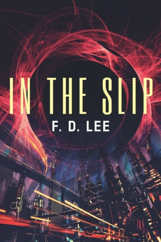 In The Slip av F D Lee (Paperback)