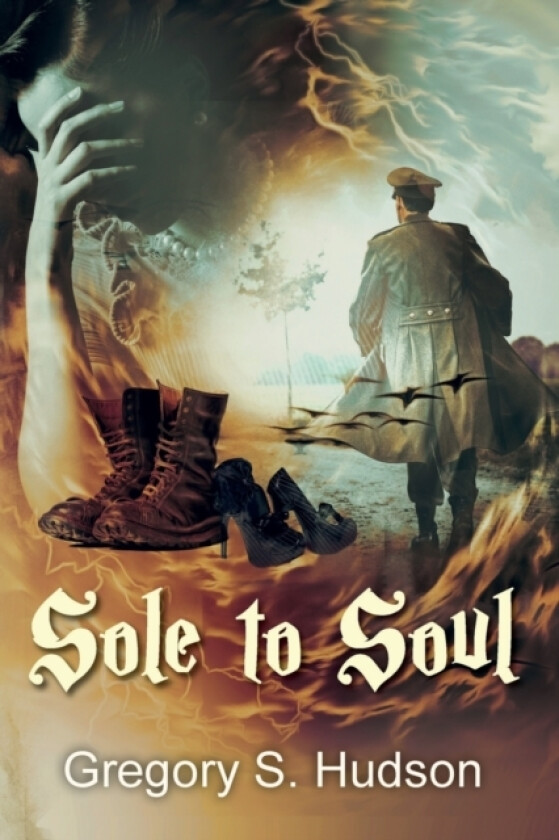Sole to Soul av Gregory S Hudson (Paperback)