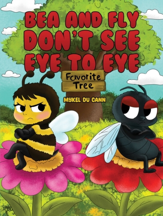 Bea and Fly Don't See Eye to Eye av Mykel du Cann (Paperback)