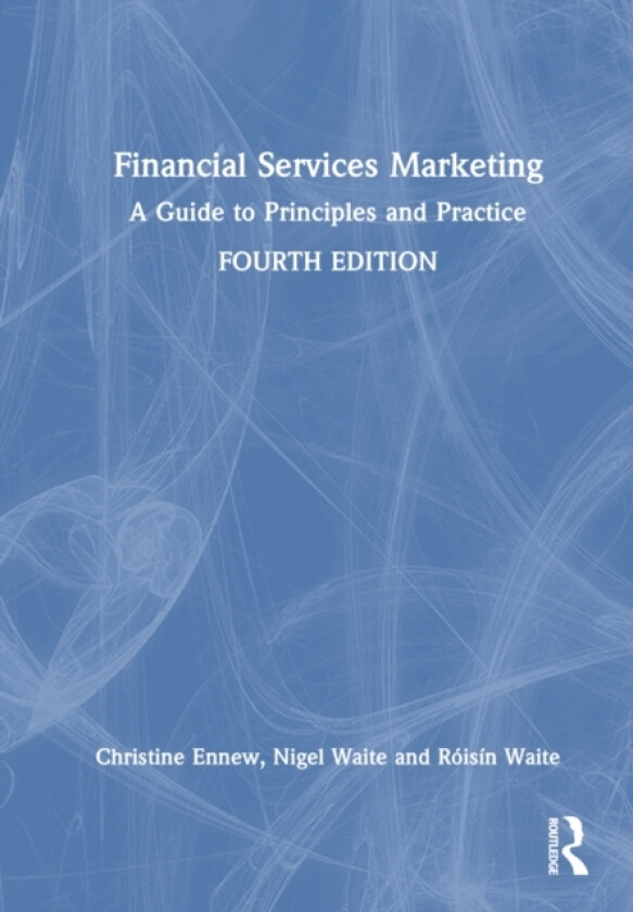 Financial Services Marketing av Christine Ennew, Nigel Waite, Roisin Waite (Hardcover)