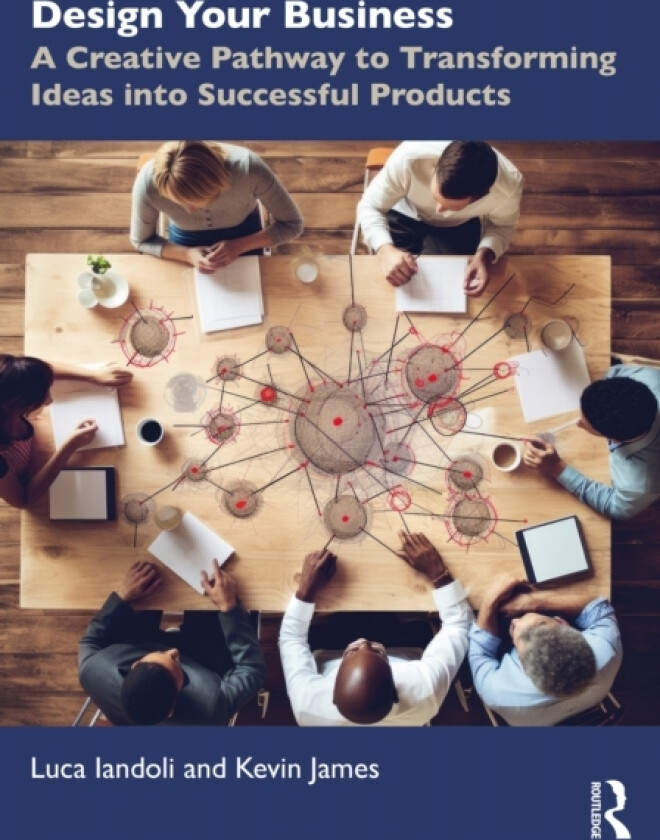 Design Your Business av Luca Iandoli, Kevin T. James (Paperback)