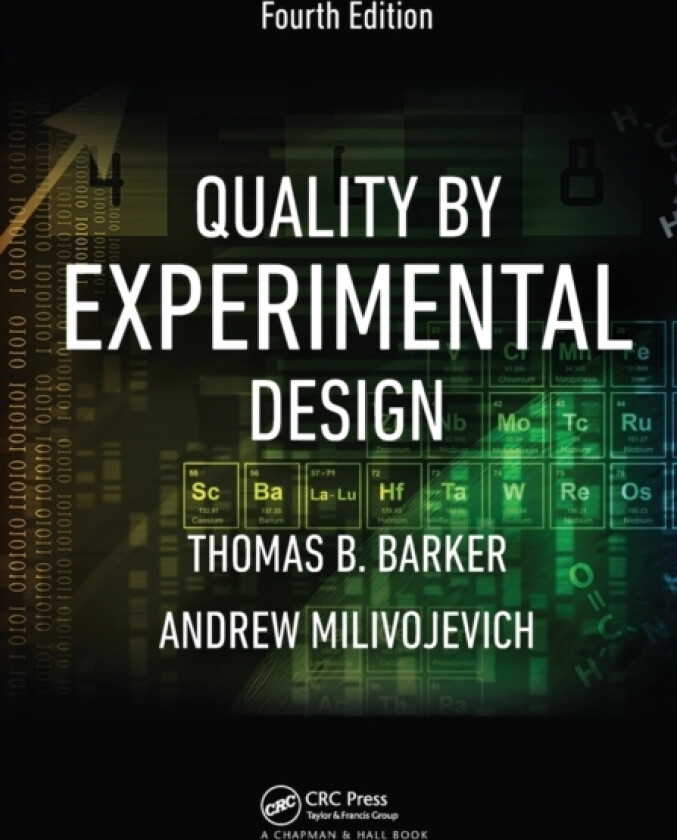 Quality by Experimental Design av Thomas B. Barker, Andrew Milivojevich (Paperback)