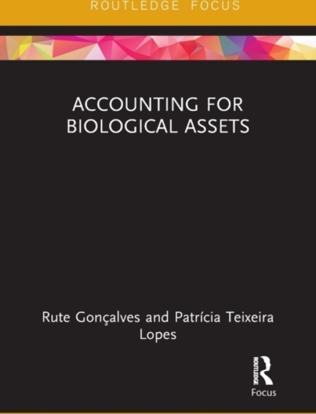 Accounting for Biological Assets av Rute Goncalves, Patricia Lopes (Paperback)