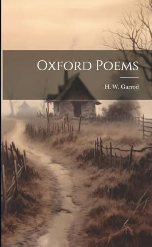 Oxford Poems av H W Garrod (Paperback)