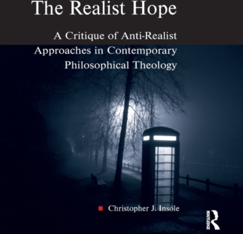 The Realist Hope av Christopher J. Insole (Paperback)