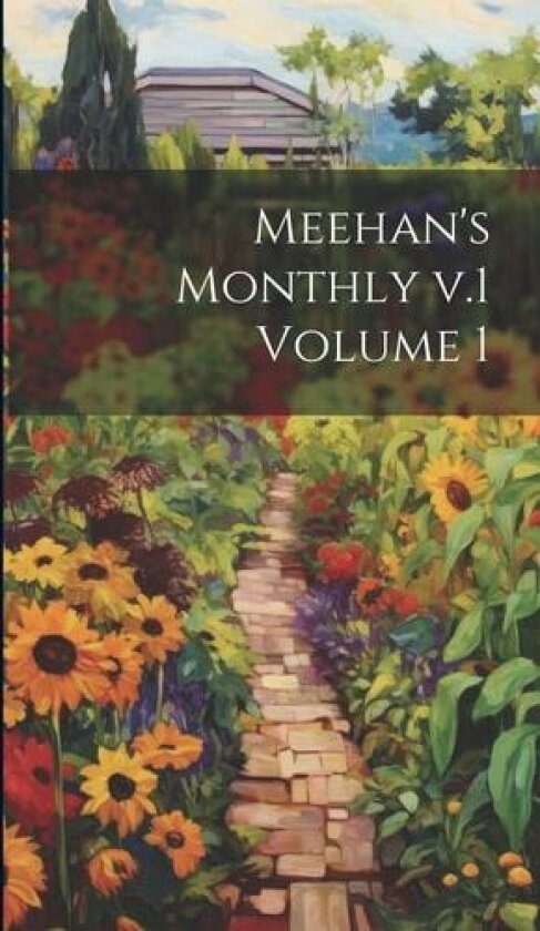 Meehan's Monthly v.1 Volume 1 av Anonymous (Hardcover)