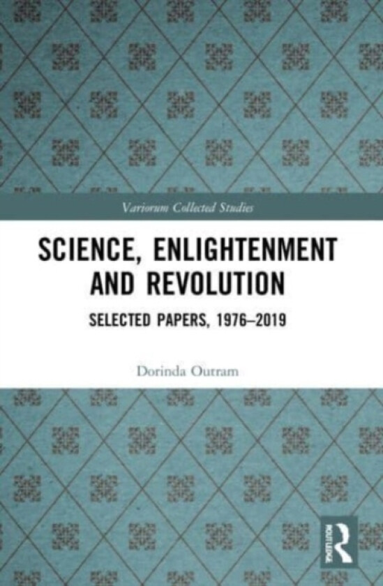 Science, Enlightenment and Revolution av Dorinda Outram (Paperback)