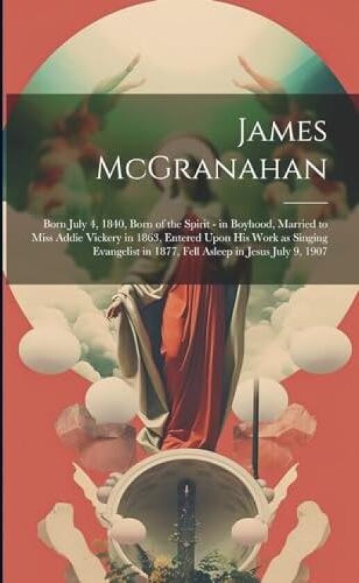 James McGranahan av Anonymous (Paperback)
