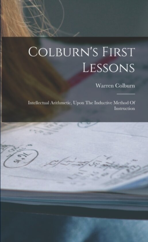 Colburn's First Lessons av Warren Colburn (Paperback)