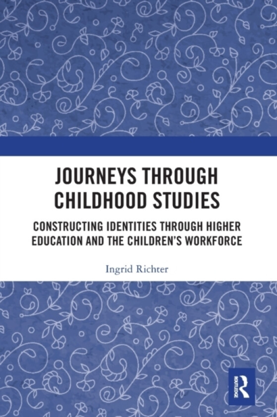 Journeys through Childhood Studies av Ingrid Richter (Paperback)