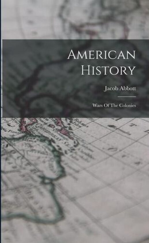 American History av Jacob Abbott (Paperback)