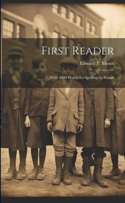 First Reader av Edward P Moses (Paperback)