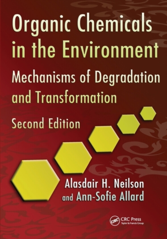 Organic Chemicals in the Environment av Alasdair H. Neilson, Ann-Sofie Allard (Paperback)