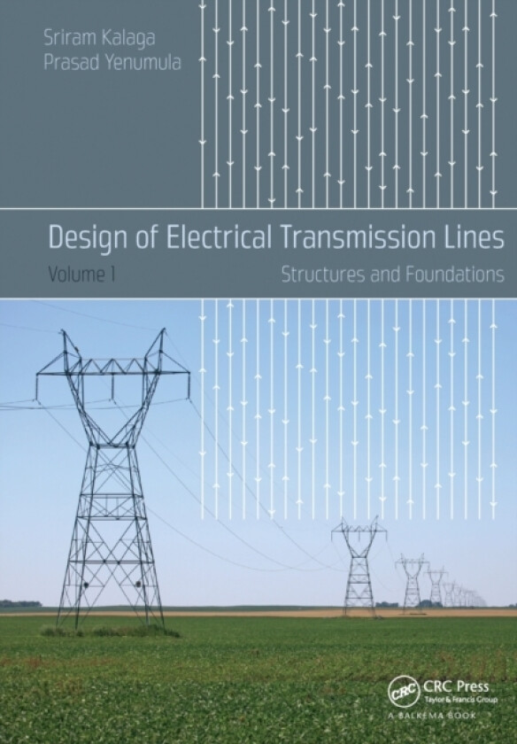 Design of Electrical Transmission Lines av Sriram Kalaga, Prasad Yenumula (Paperback)