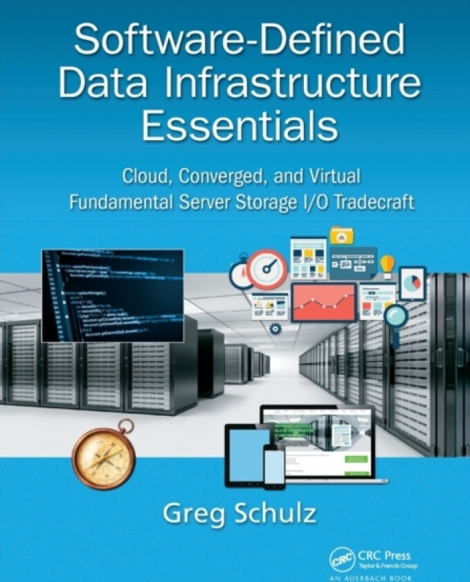 Software-Defined Data Infrastructure Essentials av Greg Schulz (Paperback)