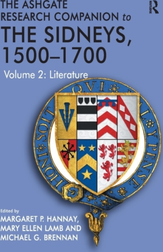 The Ashgate Research Companion to The Sidneys, 1500–1700 av Mary Ellen Lamb (Paperback)