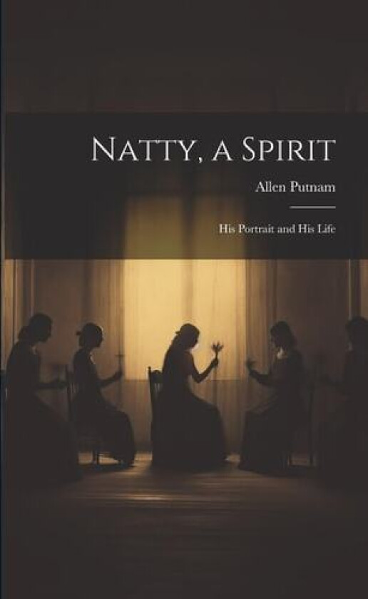 Natty, a Spirit av Allen Putnam (Paperback)
