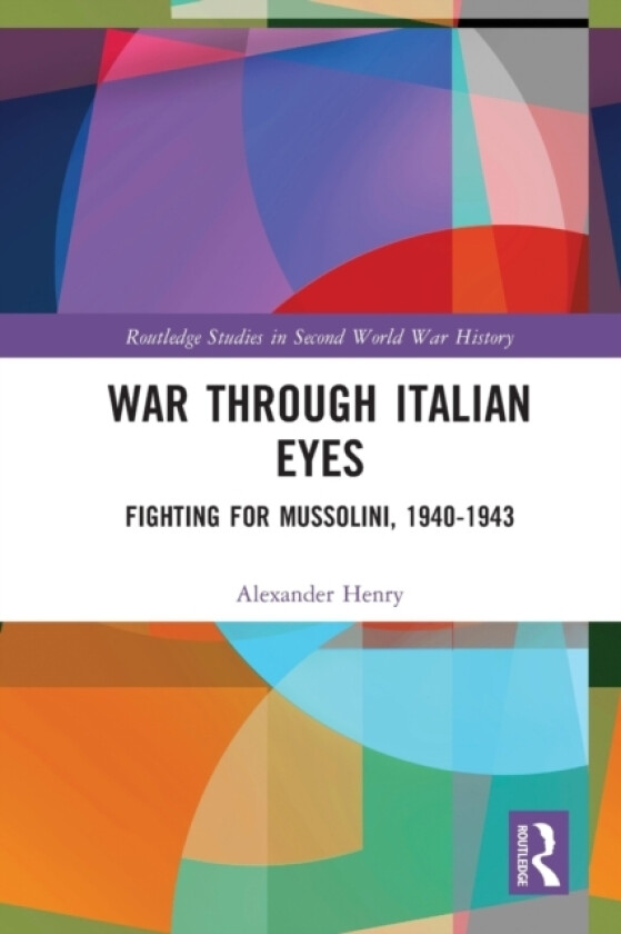 War Through Italian Eyes av Alexander Henry (Paperback)