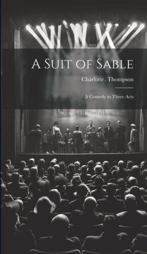 A Suit of Sable av Charlotte Thompson (Hardcover)