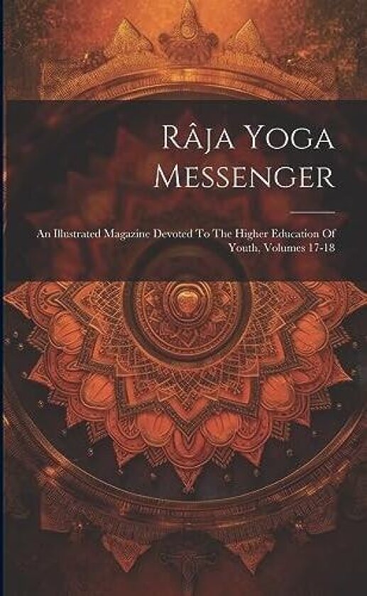 Raja Yoga Messenger av Anonymous (Paperback)