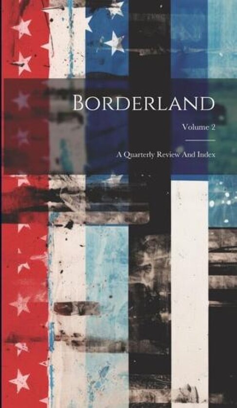 Borderland av Anonymous (Hardcover)