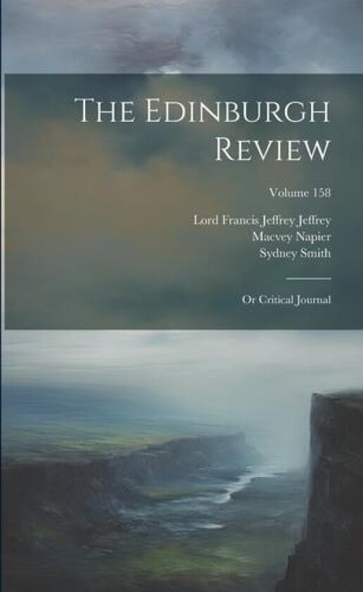 The Edinburgh Review av Sydney Smith, Macvey Napier, Lord Francis Jeffrey Jeffrey (Paperback)
