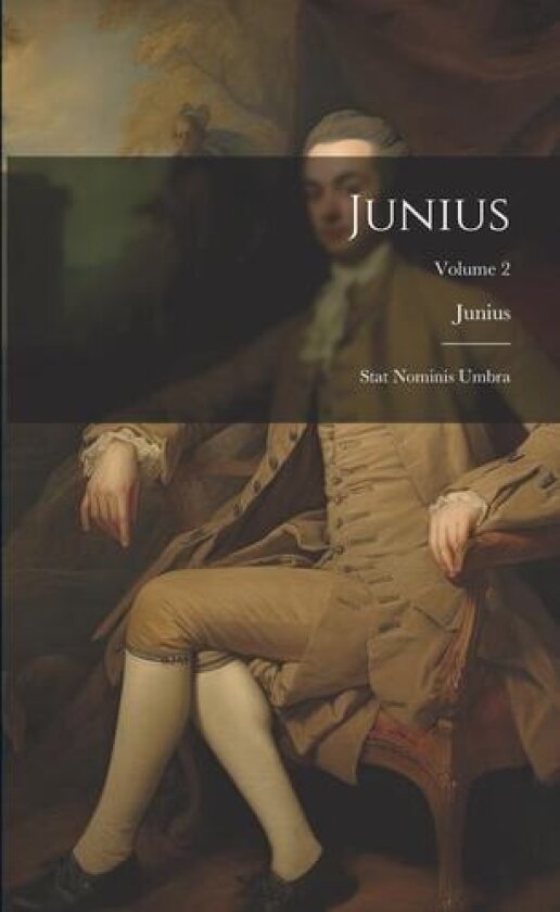 Junius av Junius (Paperback)
