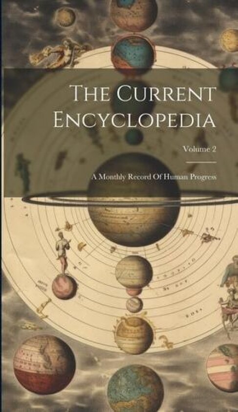 The Current Encyclopedia av Anonymous (Hardcover)