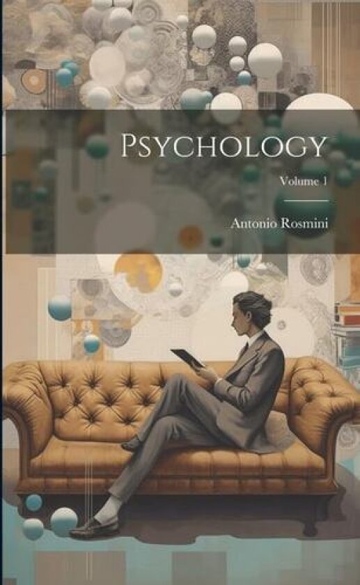 Psychology; Volume 1 av Antonio Rosmini (Paperback)