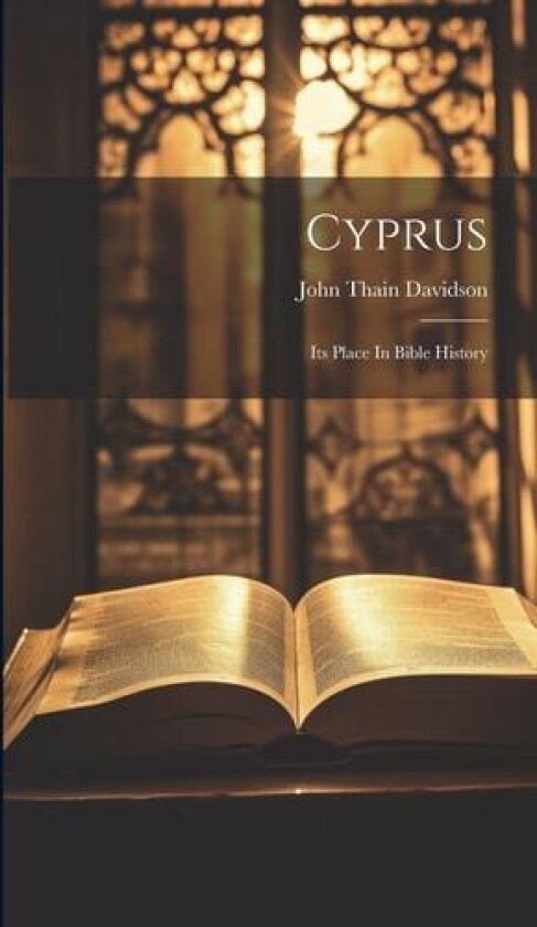 Cyprus av John Thain Davidson (Hardcover)