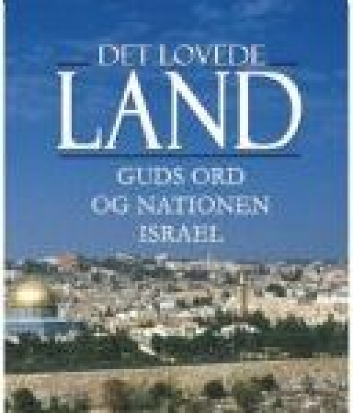 Det Lovede Land Derek Prince Språk: Dansk