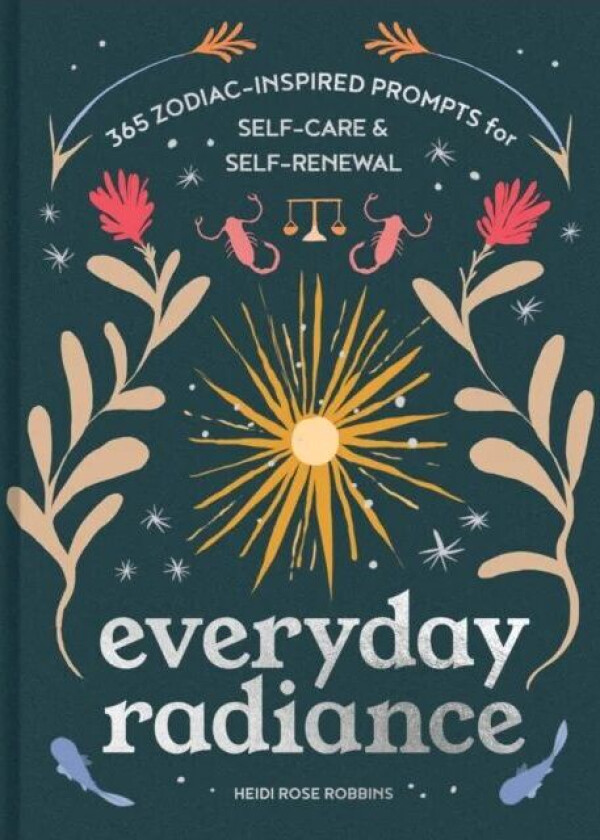 Everyday Radiance av Heidi Rose Robbins