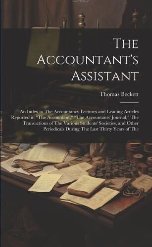 The Accountant's Assistant av Thomas Beckett (Paperback)