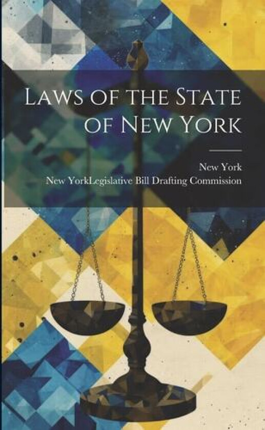 Laws of the State of New York av New York (Paperback)