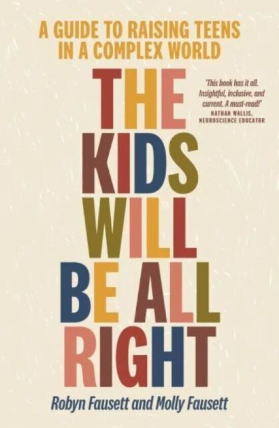 The Kids Will Be All Right av Robyn Fausett, Molly Fausett