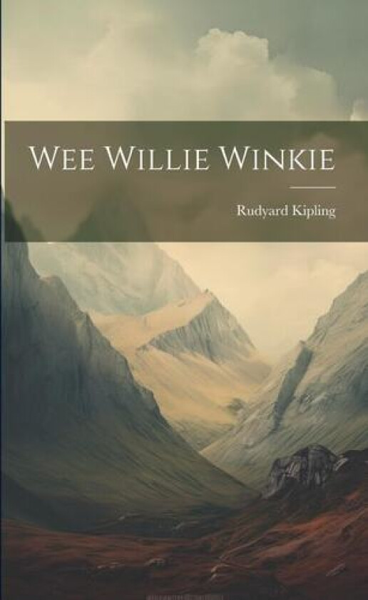 Wee Willie Winkie av Rudyard Kipling (Paperback)