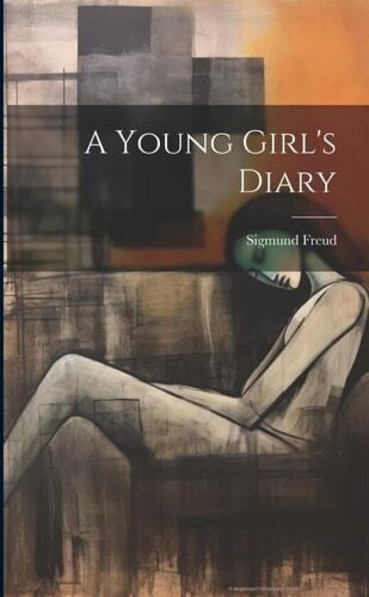 A Young Girl's Diary av Sigmund Freud (Paperback)