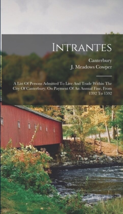 Intrantes av Canterbury (Hardcover)