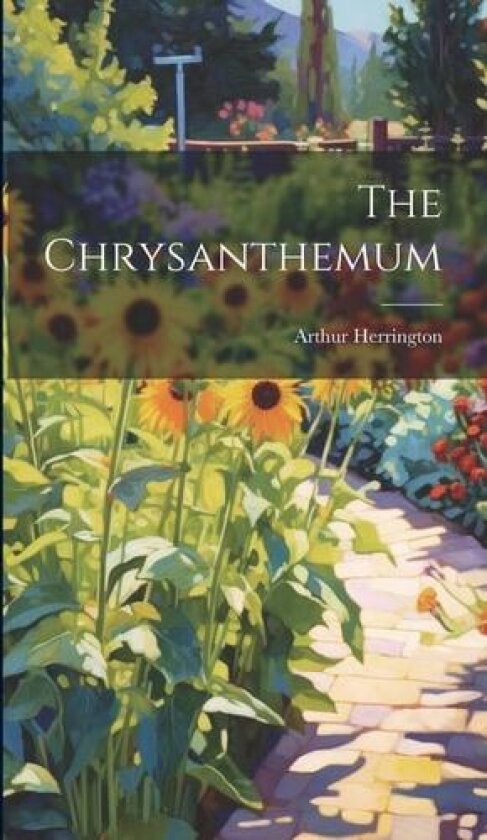 The Chrysanthemum av Arthur Herrington (Hardcover)